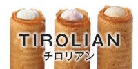 TIROLIAN チロリアン